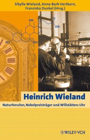 Cover: 9783527323333 | Heinrich Wieland | Sibylle Wieland (u. a.) | Buch | 254 S. | Deutsch
