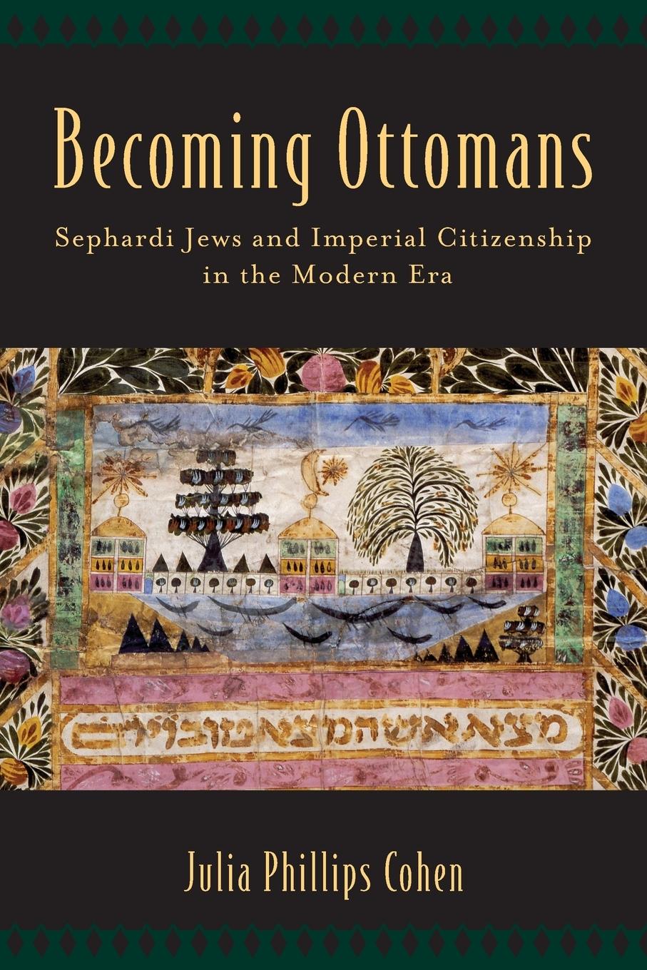 Cover: 9780190610708 | Becoming Ottomans | Julia Phillips Cohen | Taschenbuch | Englisch