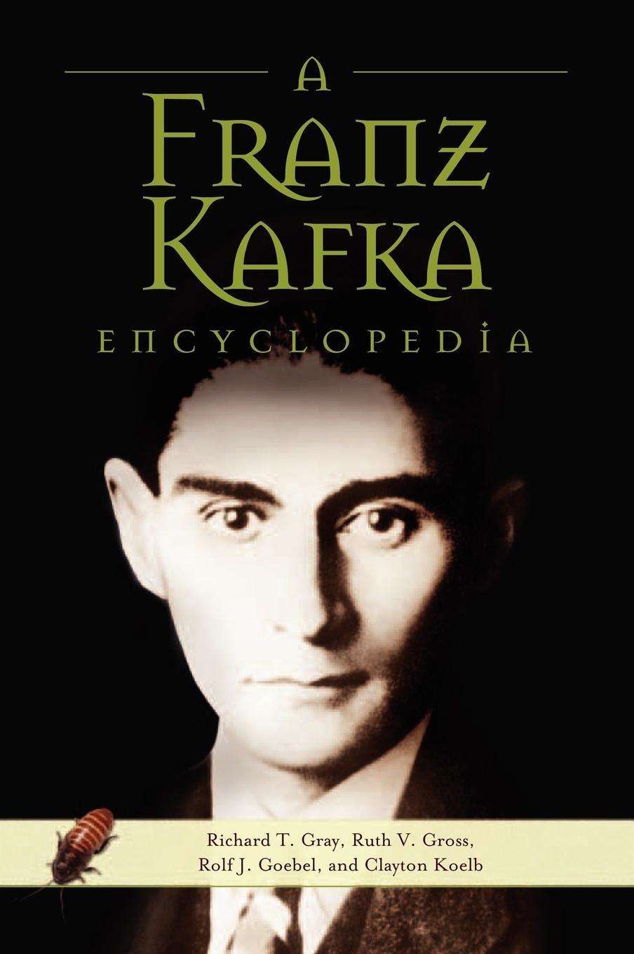 Cover: 9780313303753 | A Franz Kafka Encyclopedia | Richard T. Gray (u. a.) | Buch | Englisch