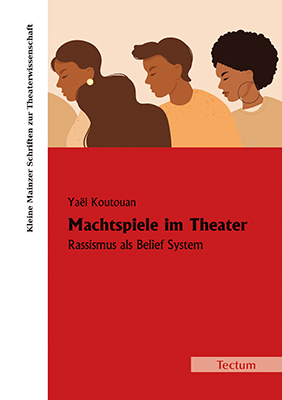 Cover: 9783828848030 | Machtspiele im Theater | Rassismus als Belief System | Yaël Koutouan