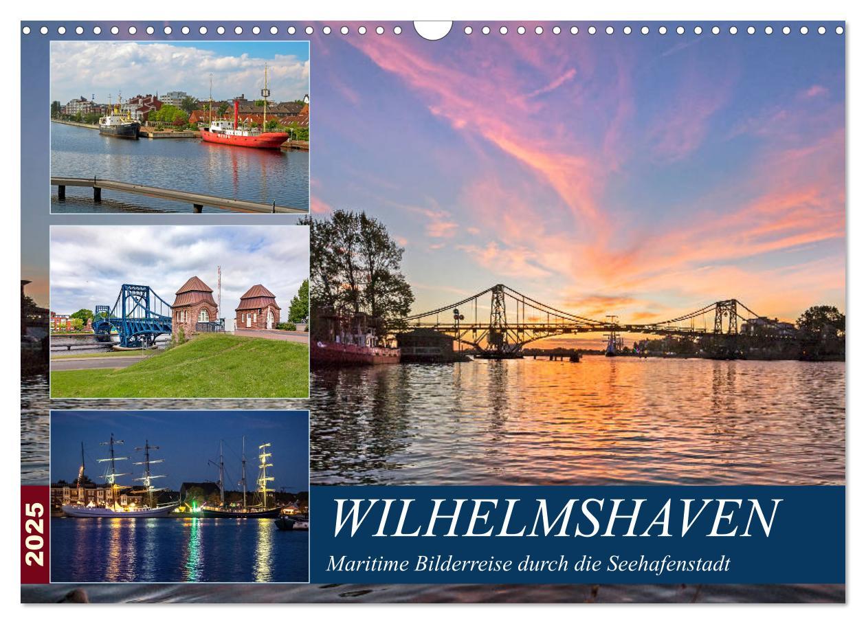 Cover: 9783435283149 | Wilhelmshaven, maritime Bilderreise (Wandkalender 2025 DIN A3...