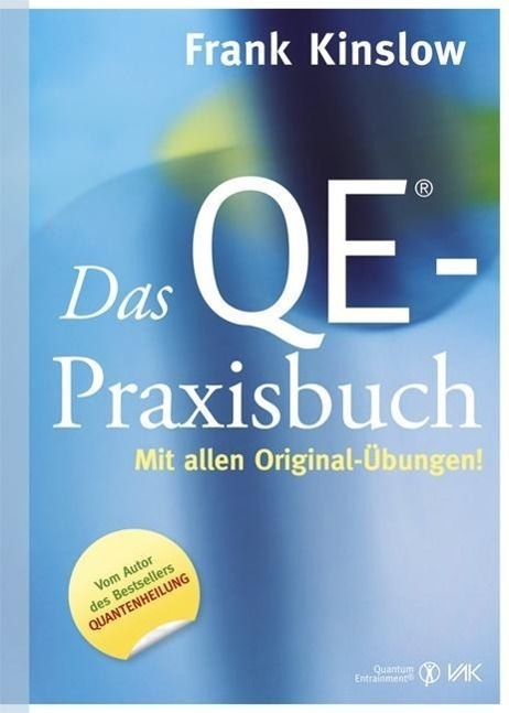 Cover: 9783867311151 | Das QE®-Praxisbuch | Mit allen Original-Übungen! | Frank Kinslow | VAK