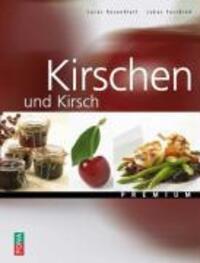 Cover: 9783037803387 | Kirschen und Kirsch | Premium | Rosenblatt/Fassbind | Buch | 90 S.
