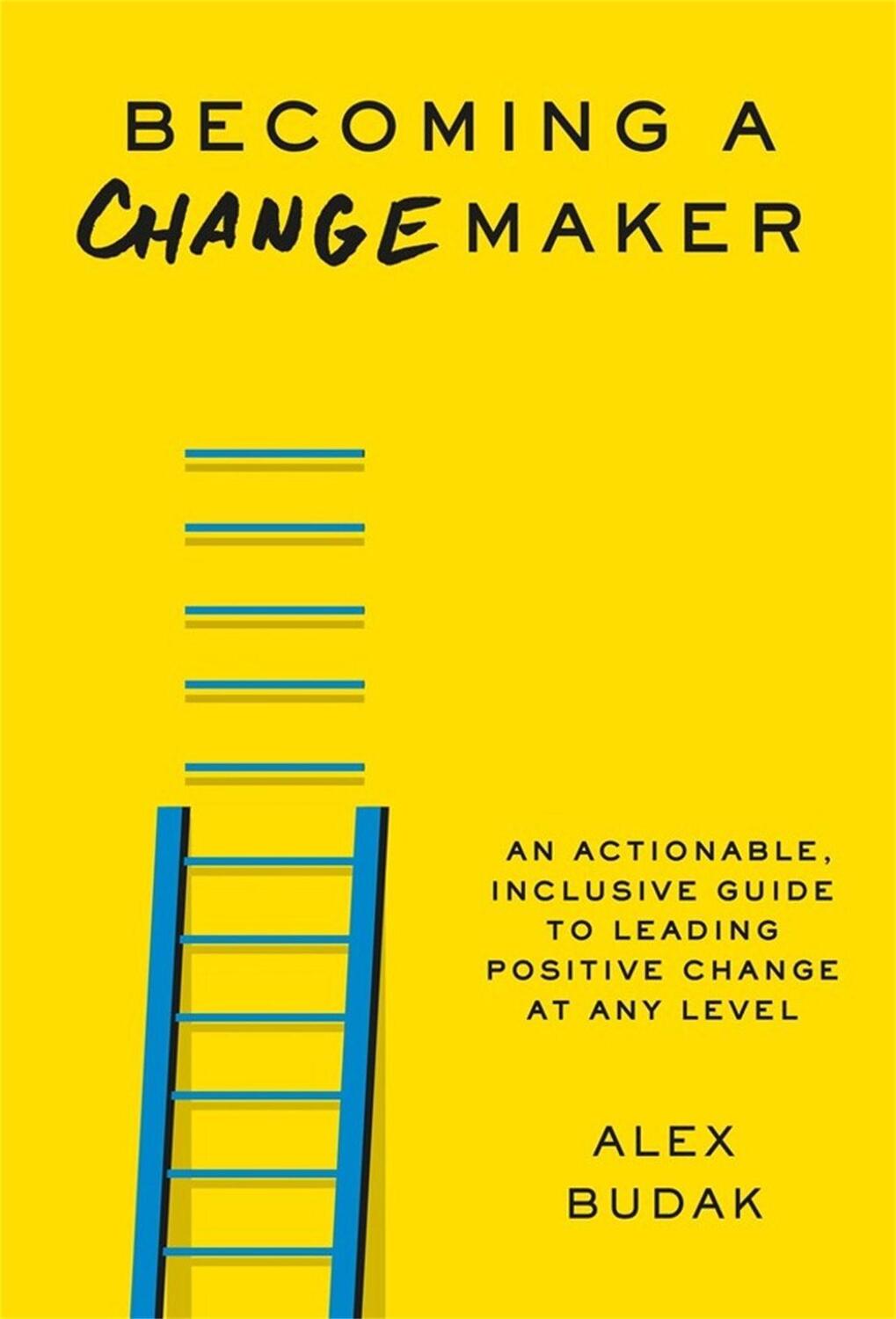 Cover: 9781538707760 | Becoming a Changemaker | Alex Budak | Buch | Gebunden | Englisch