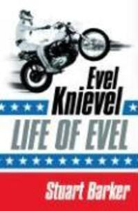 Cover: 9780007184590 | Barker, S: Life of Evel | Evel Knievel | Stuart Barker | Taschenbuch