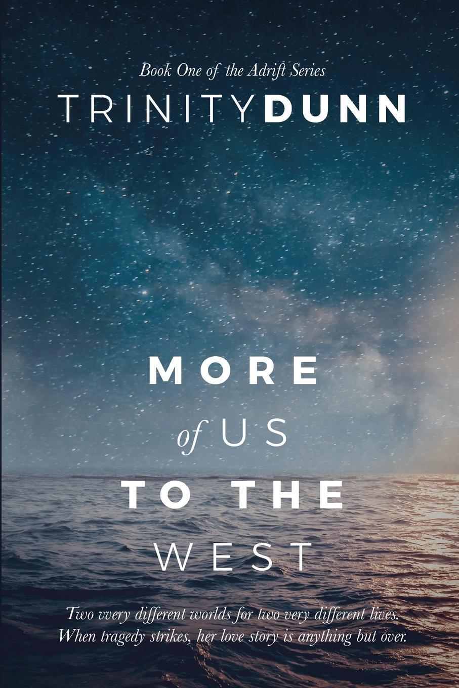 Cover: 9781737053910 | More of Us to the West | Trinity Dunn | Taschenbuch | Paperback | 2021
