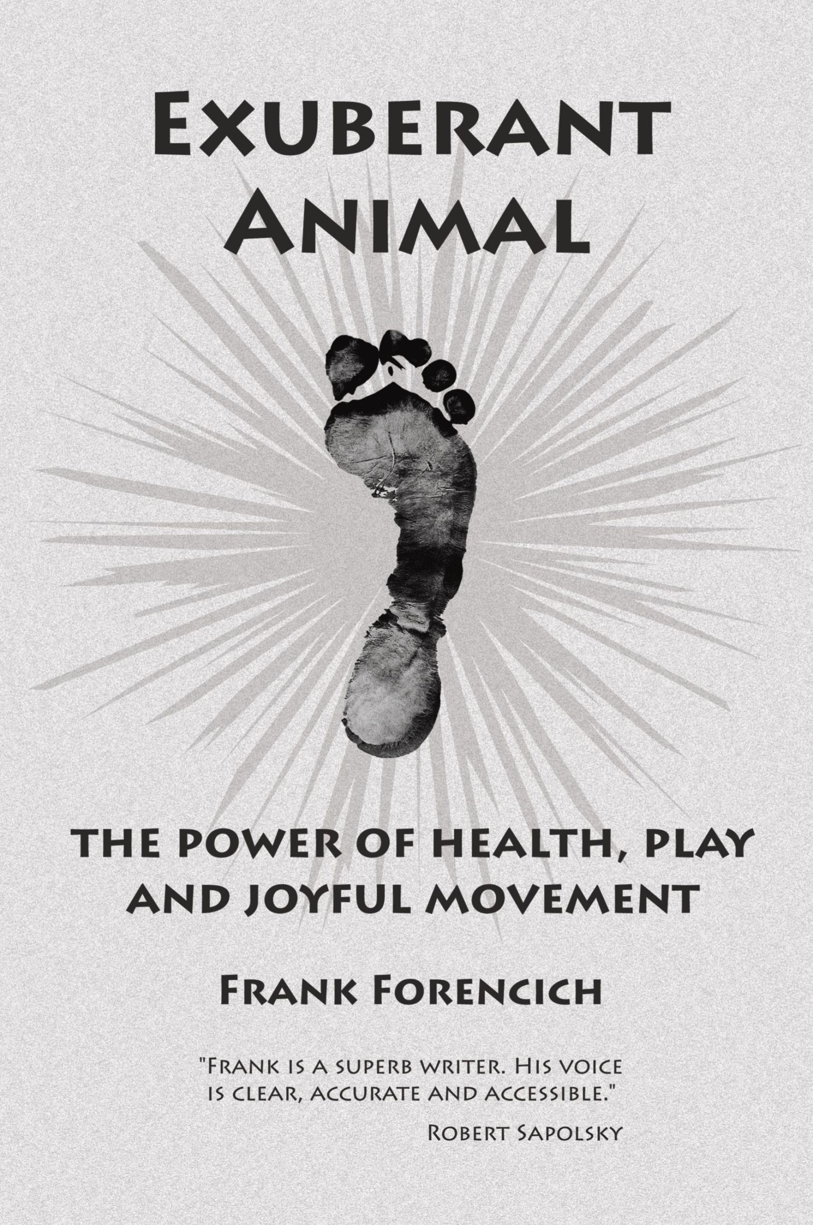 Cover: 9781425956639 | Exuberant Animal | The Power of Health, Play and Joyful Movement