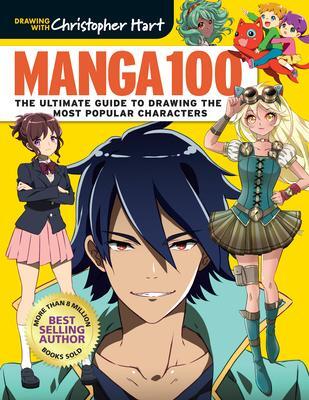 Cover: 9781684620517 | Manga 100 | The Ultimate Guide to Drawing the Most Popular Characters