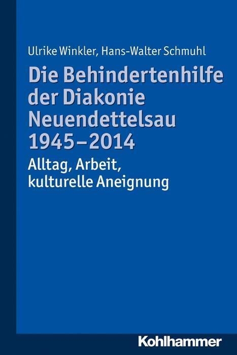 Cover: 9783170262423 | Die Behindertenhilfe der Diakonie Neuendettelsau 1945-2014 | Winkler