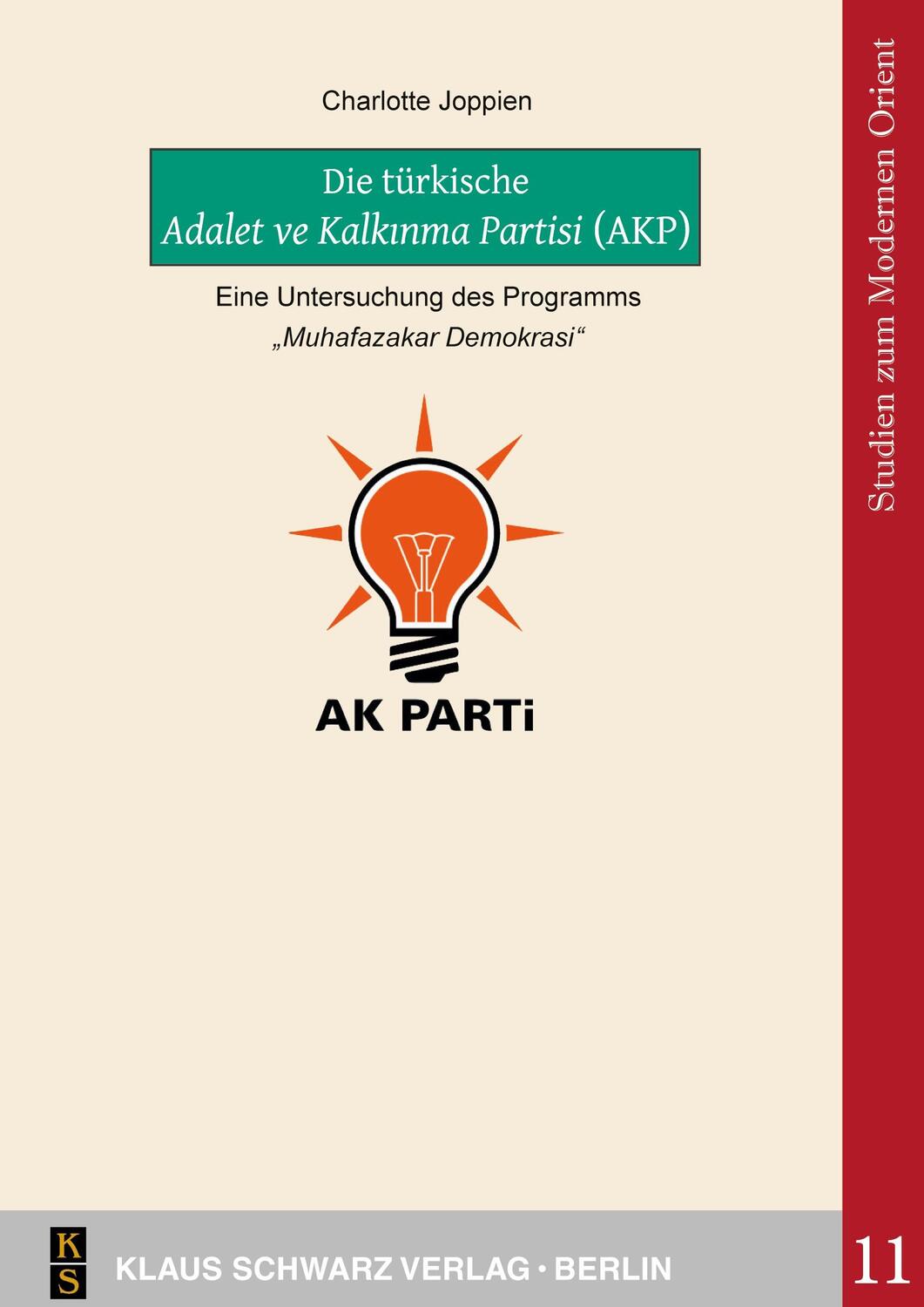 Cover: 9783879973897 | Die türkische Adalet ve Kalk¿nma Partisi (AKP) | Charlotte Joppien