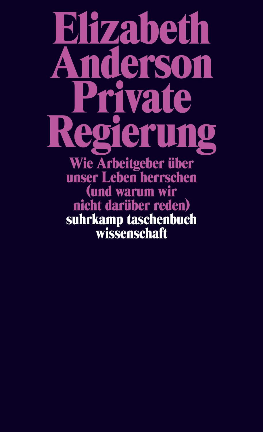 Cover: 9783518299203 | Private Regierung | Elizabeth Anderson | Taschenbuch | Deutsch | 2020
