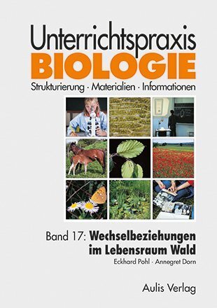 Cover: 9783761424582 | Unterrichtspraxis Biologie / Band 17: Wechselbeziehungen im...