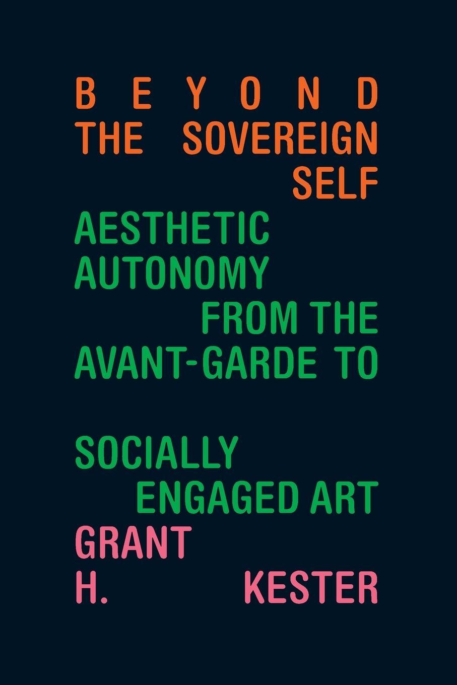 Cover: 9781478025344 | Beyond the Sovereign Self | Grant H. Kester | Taschenbuch | 2023