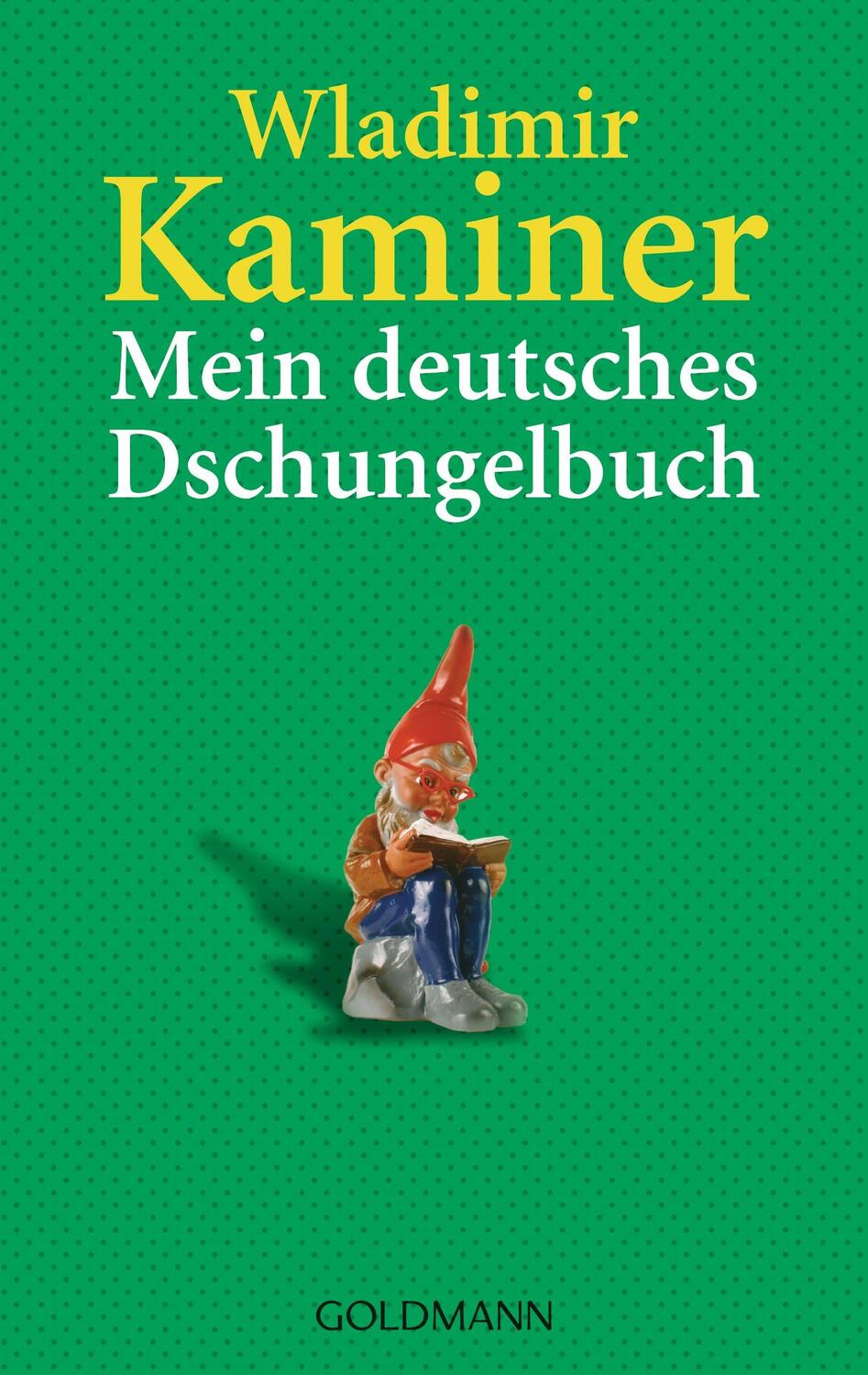 Cover: 9783442459452 | Mein deutsches Dschungelbuch | Wladimir Kaminer | Taschenbuch | 2005
