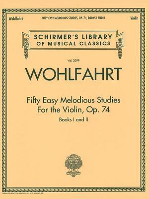 Cover: 884088863173 | Franz Wohlfahrt - Fifty Easy Melodious Studies for the Violin, Op....