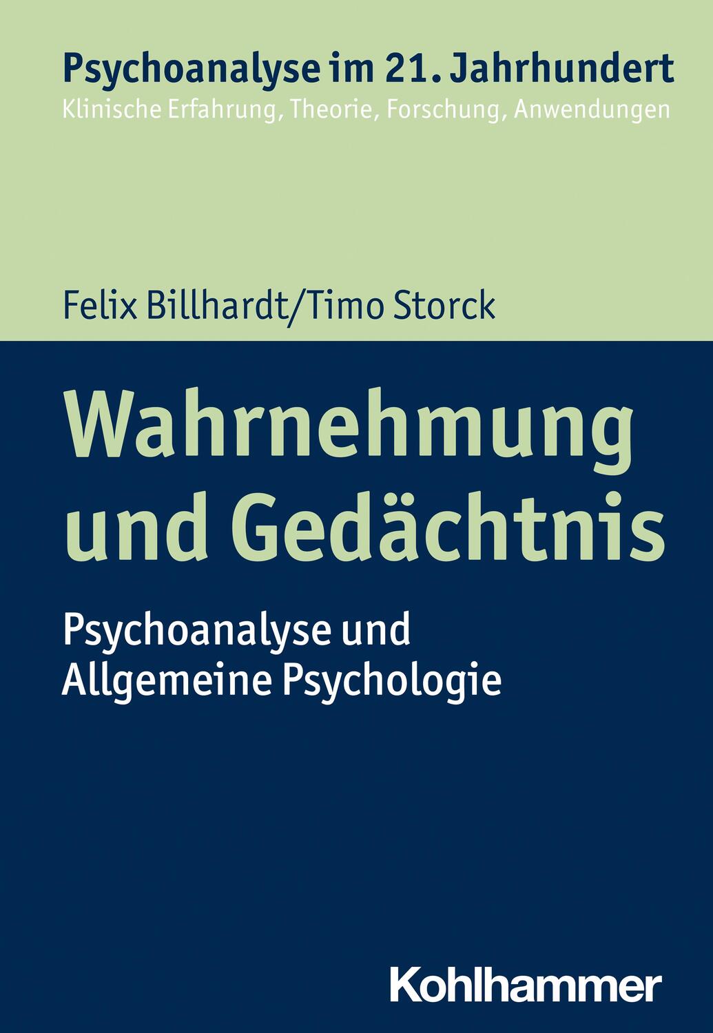 Cover: 9783170222717 | Wahrnehmung und Gedächtnis | Psychoanalyse und Allgemeine Psychologie