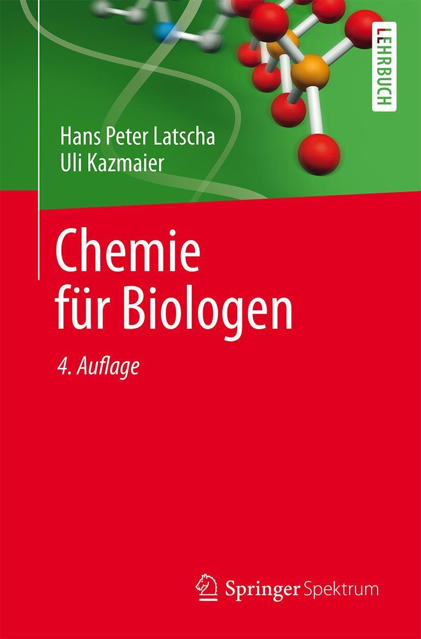 Chemie für Biologen - Latscha, Hans Peter