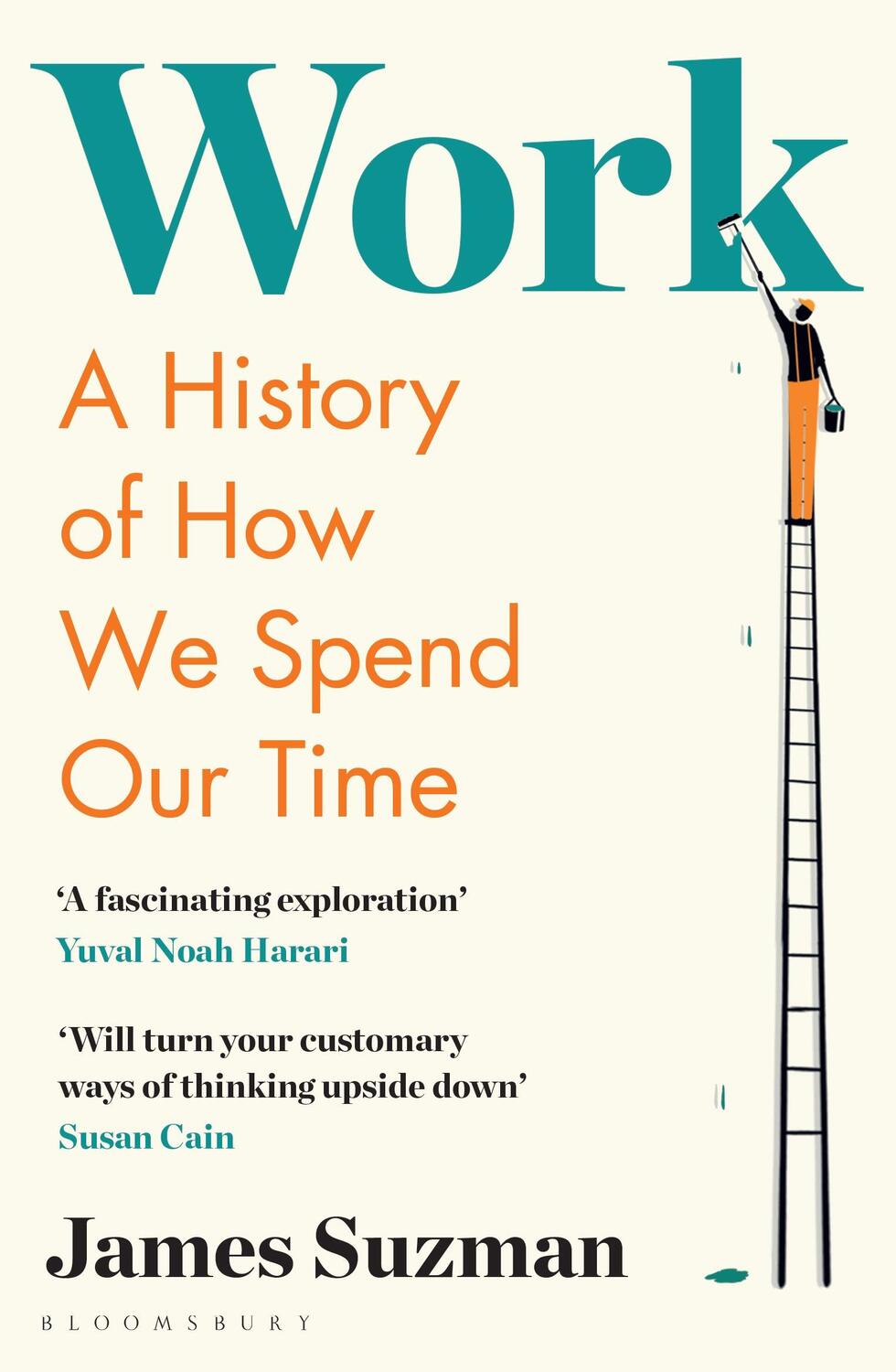 Cover: 9781526605023 | Work | A History of How We Spend Our Time | James Suzman | Taschenbuch