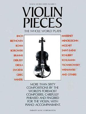 Cover: 9780825610011 | Violin Pieces the Whole World Plays: Whole World Series, Volume 5