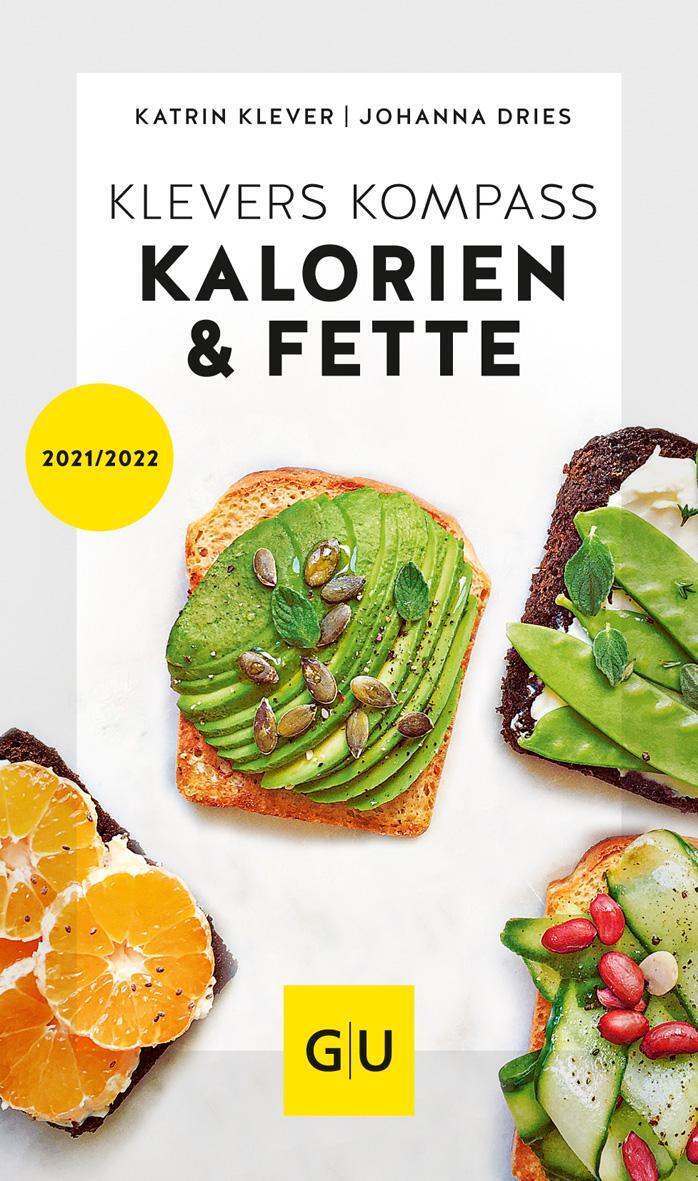 Cover: 9783833875458 | Klevers Kompass Kalorien &amp; Fette 2021/22 | Katrin Klever | Taschenbuch