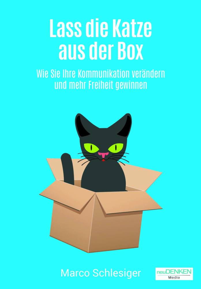 Cover: 9783944793825 | Lass die Katze aus der Box | Marco Schlesiger | Buch | 2021
