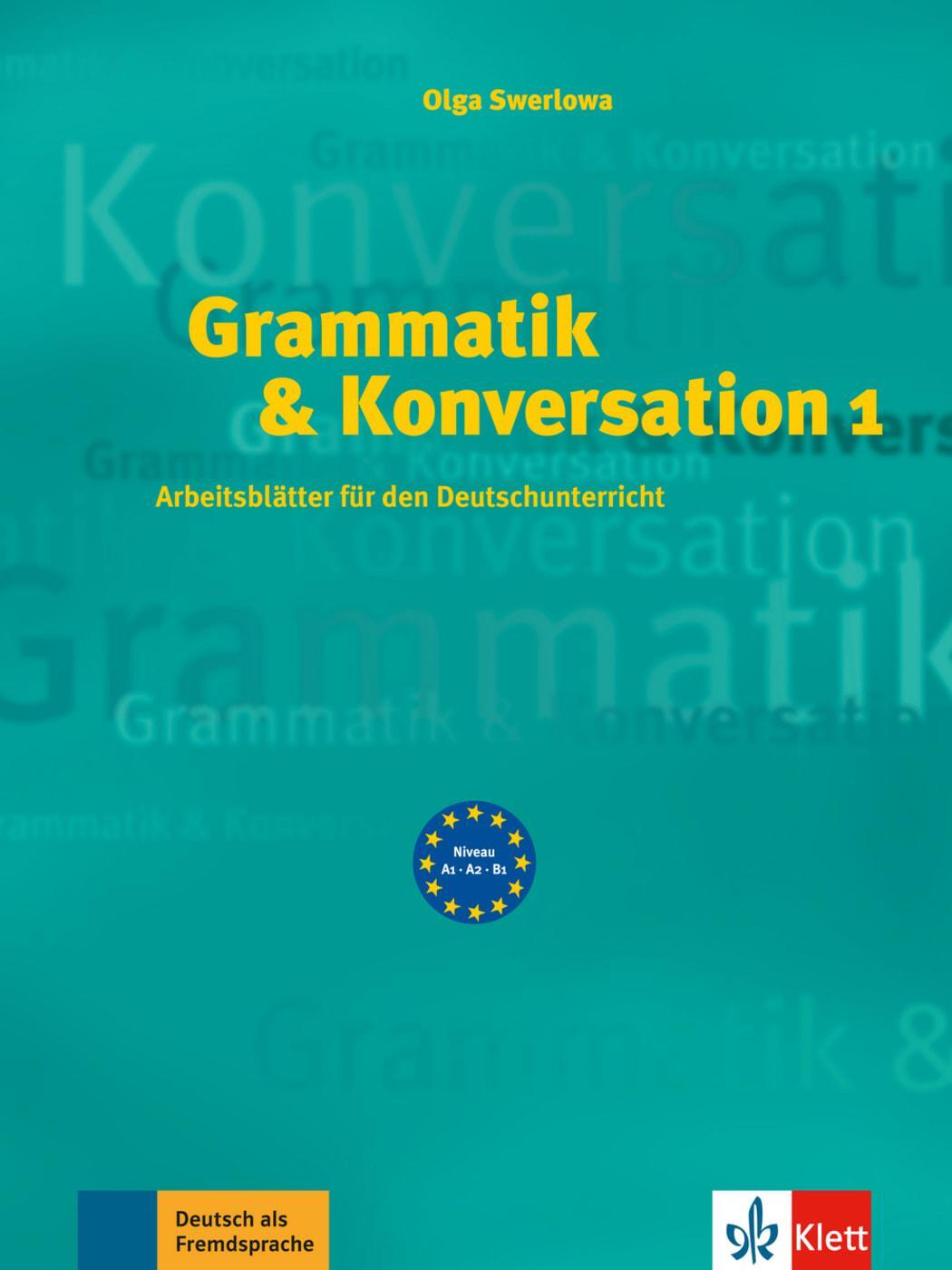 Cover: 9783126063623 | Grammatik & Konversation 1 | Arbeitsblätter für den Deutschunterricht
