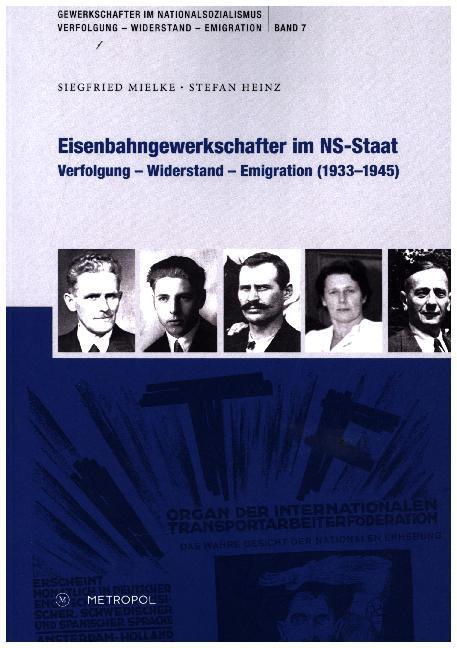 Cover: 9783863313531 | Eisenbahngewerkschafter im NS-Staat | Siegfried Mielke (u. a.) | Buch