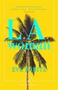 Cover: 9781786892768 | L.A. Woman | Eve Babitz | Taschenbuch | 160 S. | Englisch | 2019