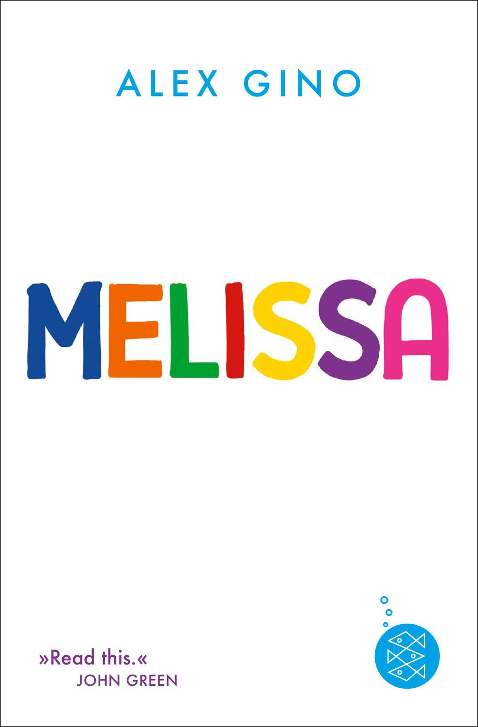 Cover: 9783733507305 | Melissa | Alex Gino | Taschenbuch | 208 S. | Deutsch | 2023