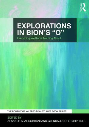 Cover: 9780367001346 | Explorations in Bion's 'O' | Everything We Know Nothing About | Buch