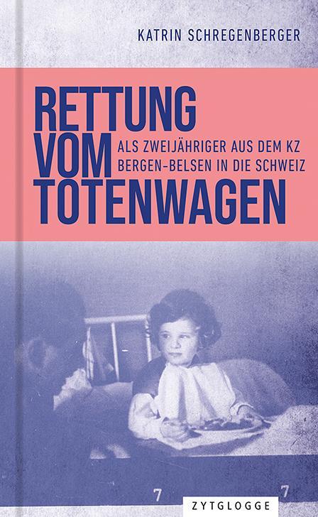 Cover: 9783729651494 | Rettung vom Totenwagen | Katrin Schregenberger | Buch | 280 S. | 2024