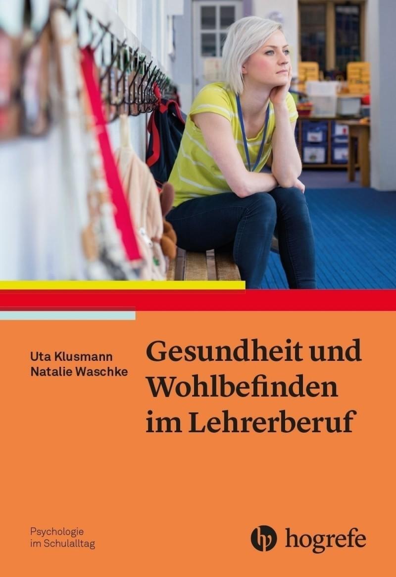 Cover: 9783801728632 | Gesundheit und Wohlbefinden im Lehrerberuf | Uta Klusmann (u. a.)
