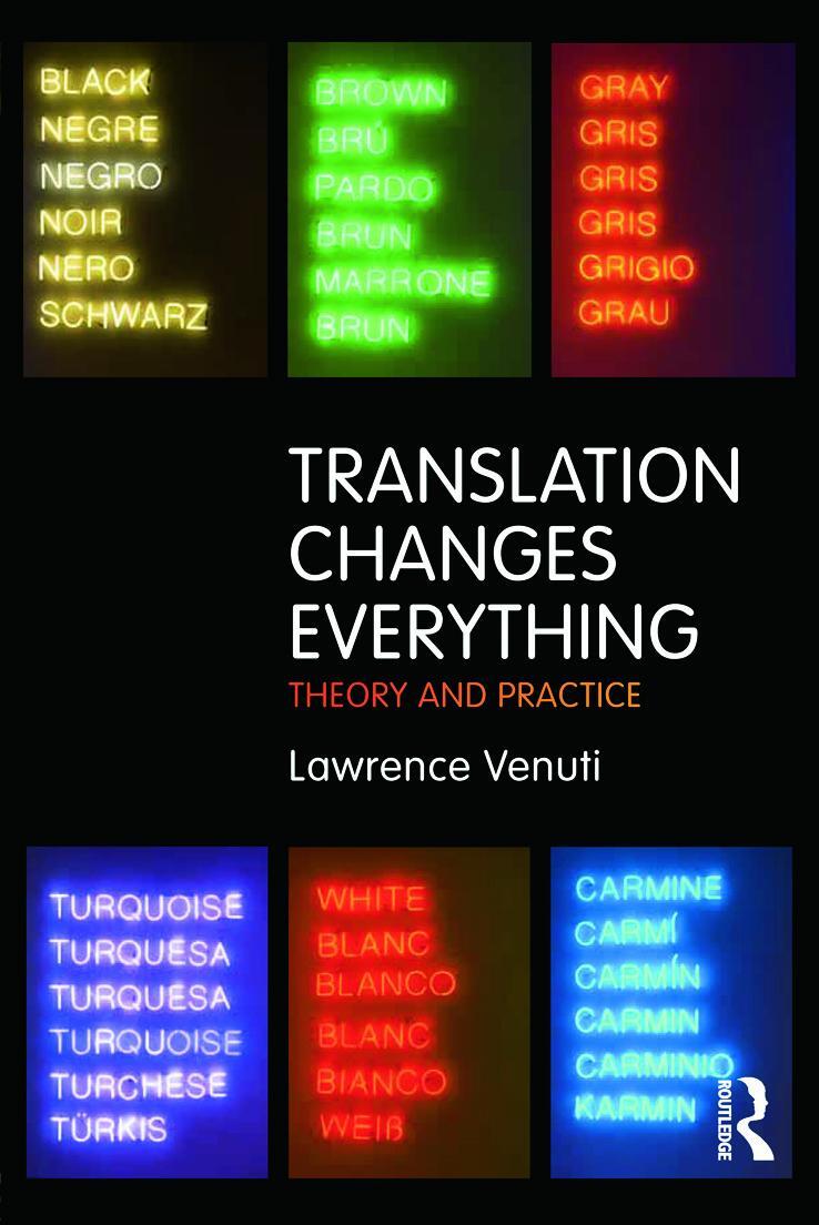 Cover: 9780415696296 | Translation Changes Everything | Theory and Practice | Lawrence Venuti