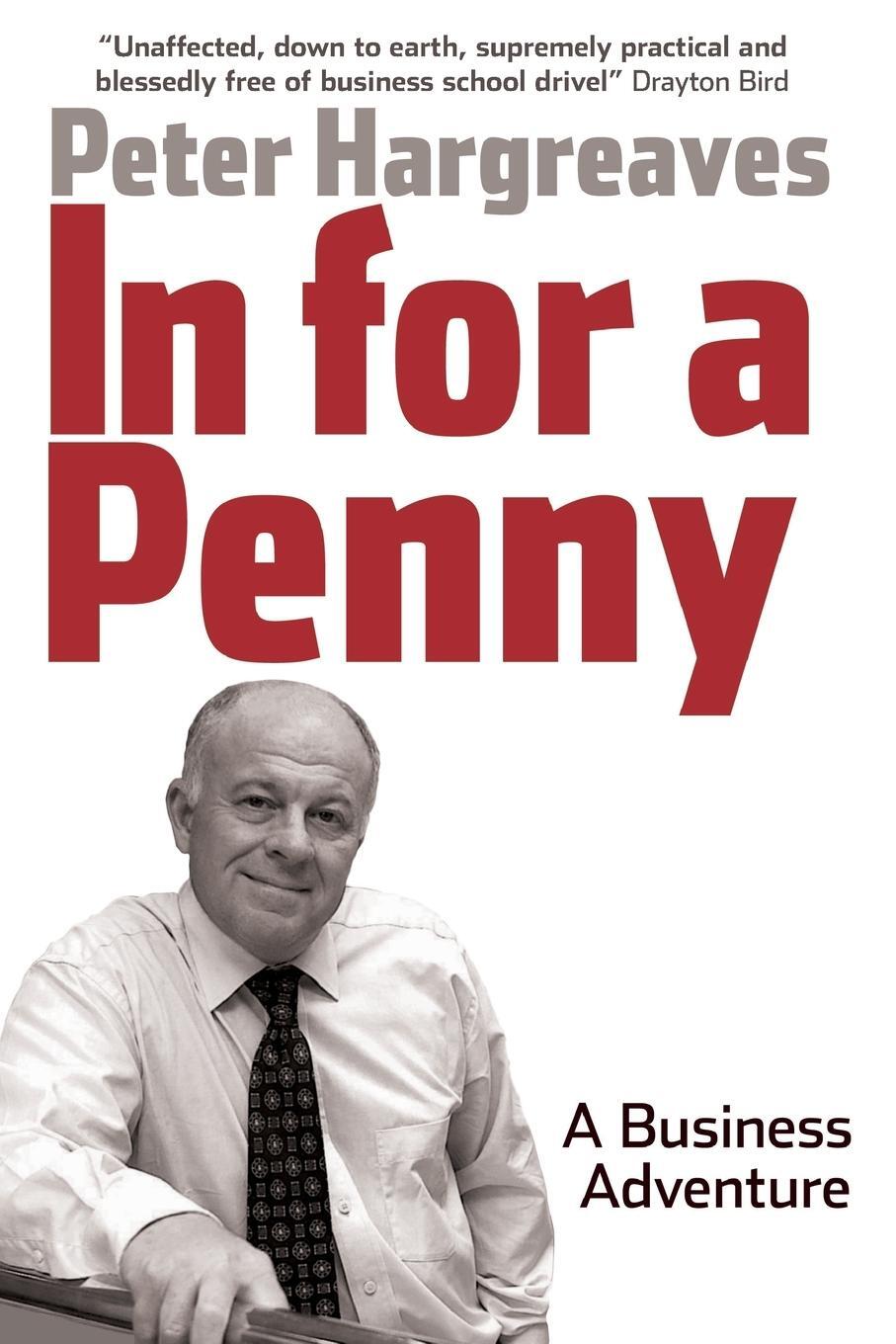 Cover: 9781905641949 | In for a Penny | A Business Adventure | Peter Hargreaves | Taschenbuch