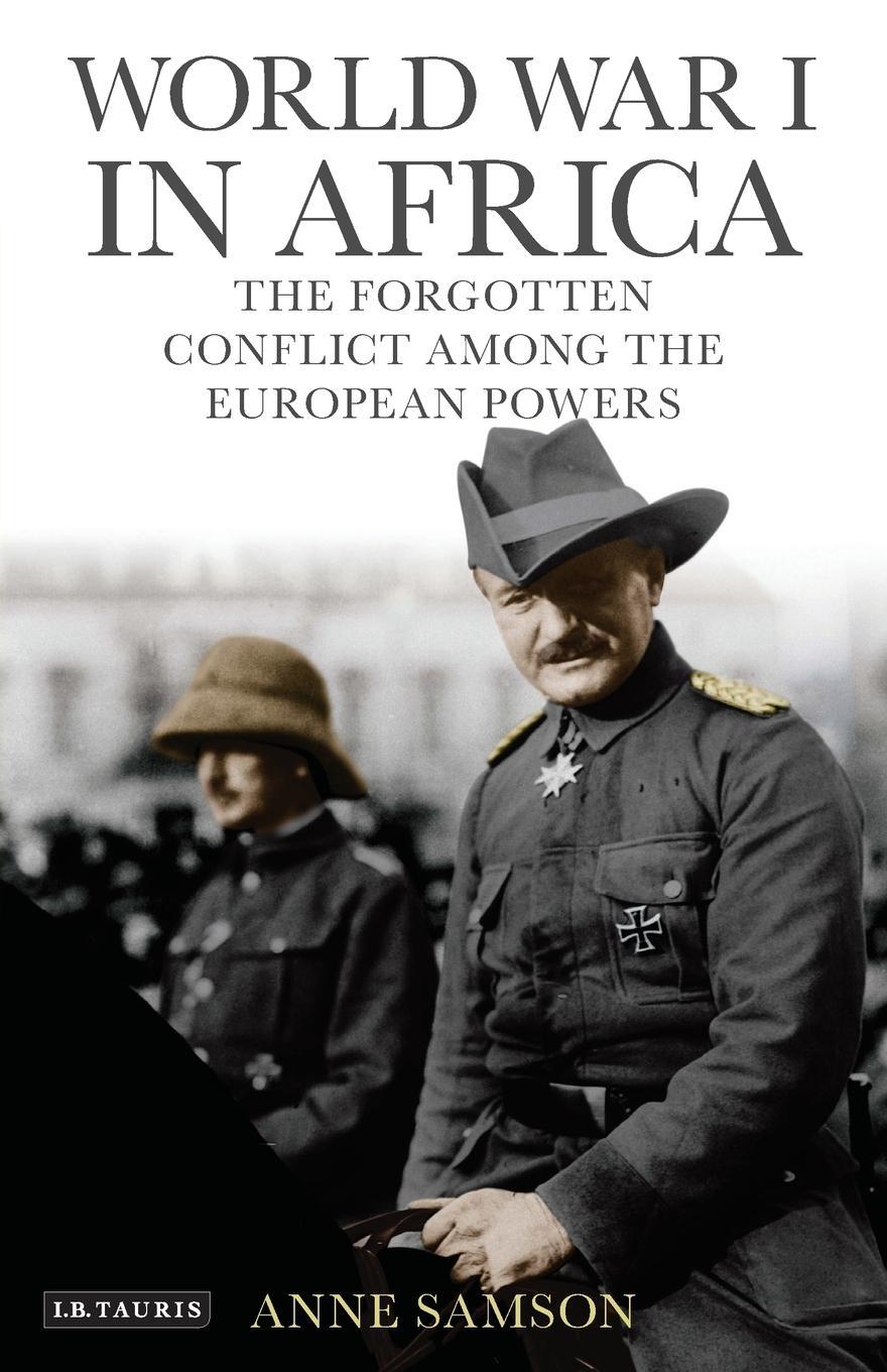 Cover: 9781788314442 | World War I in Africa | Anne Samson | Taschenbuch | Paperback | 2019