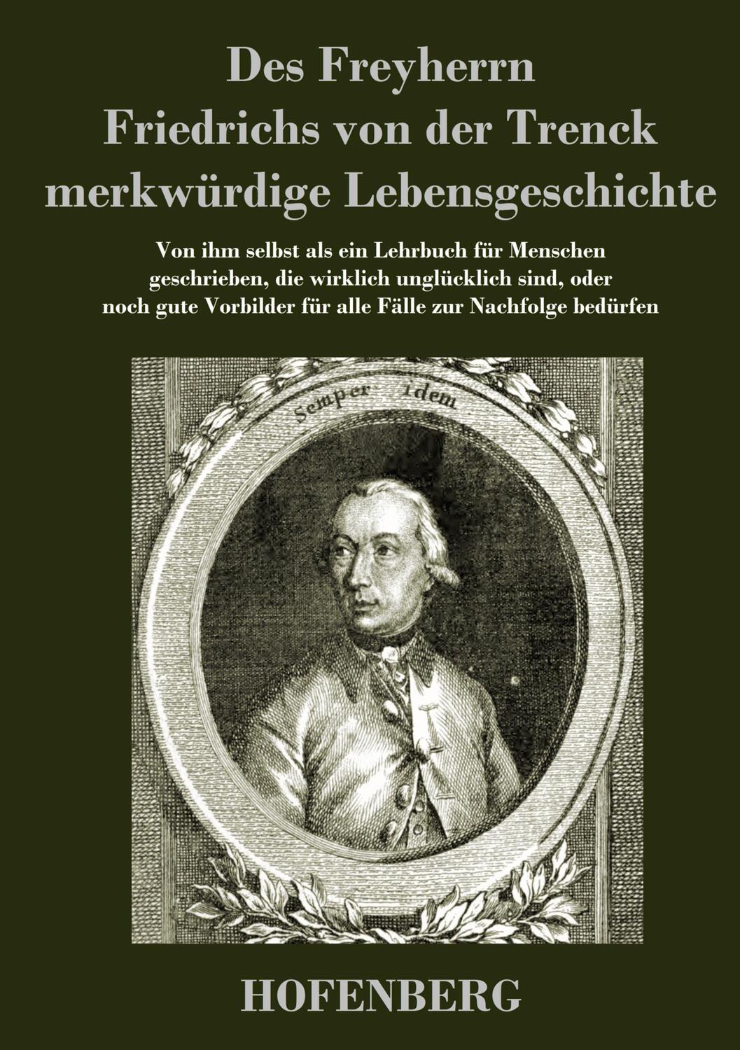 Cover: 9783743730274 | Des Freyherrn Friedrichs von der Trenck merkwürdige Lebensgeschichte