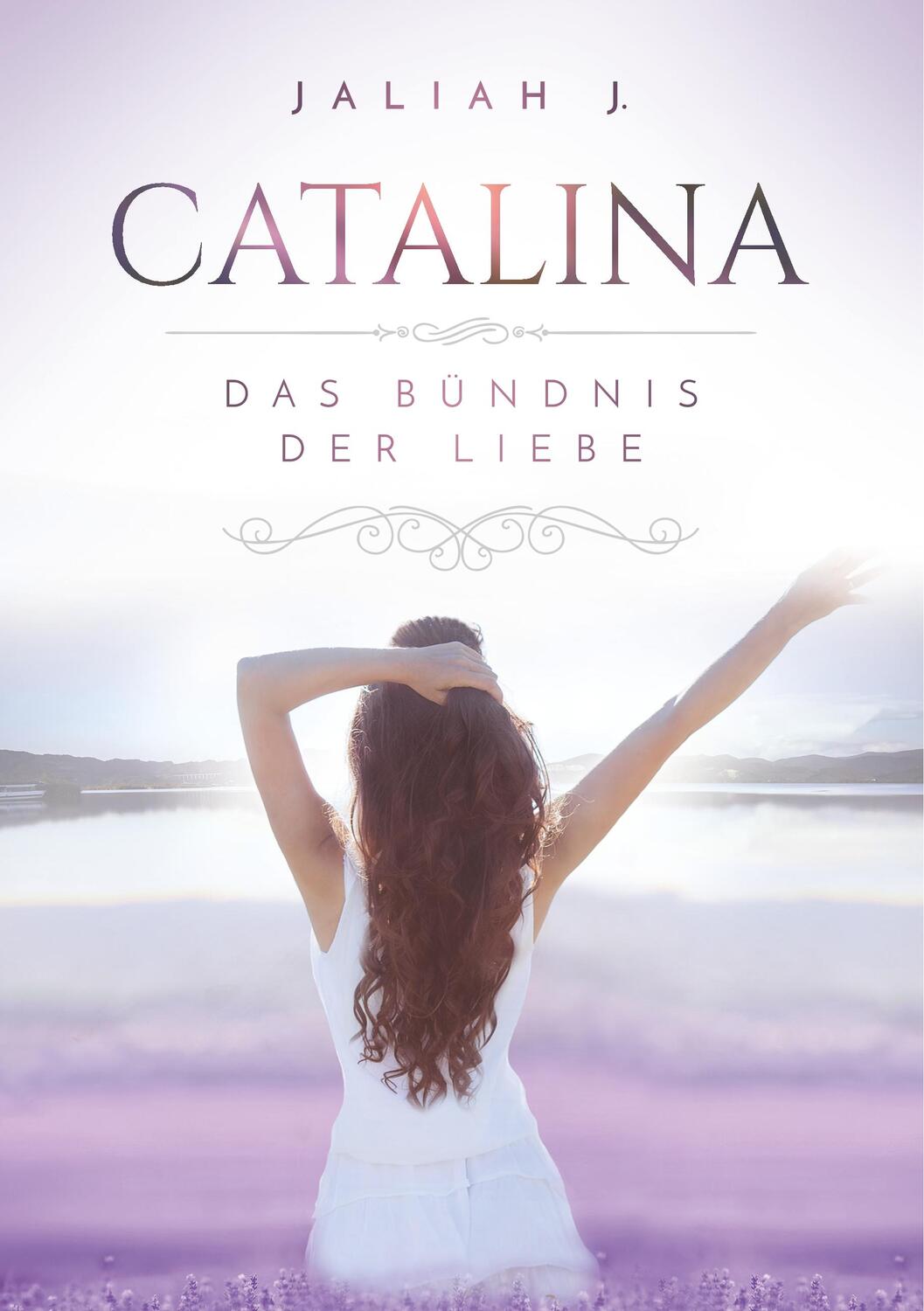 Cover: 9783749446902 | Catalina 3 | Das Bündnis der Liebe | Jaliah J. | Taschenbuch