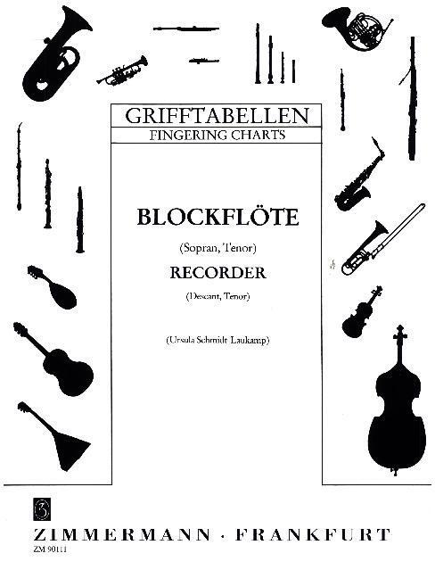Cover: 9790010901114 | Grifftabelle für Blockflöte (Sopran, Tenor) | Buch | 4 S. | Deutsch