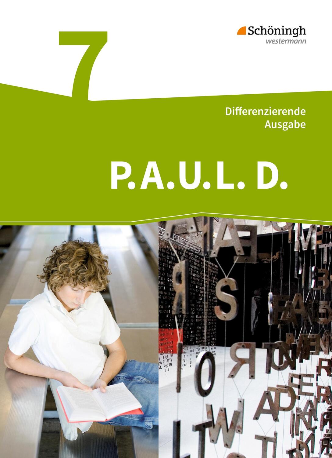 Cover: 9783140281027 | P.A.U.L. D. (Paul) 7. Persönliches Arbeits- und Lesebuch Deutsch -...