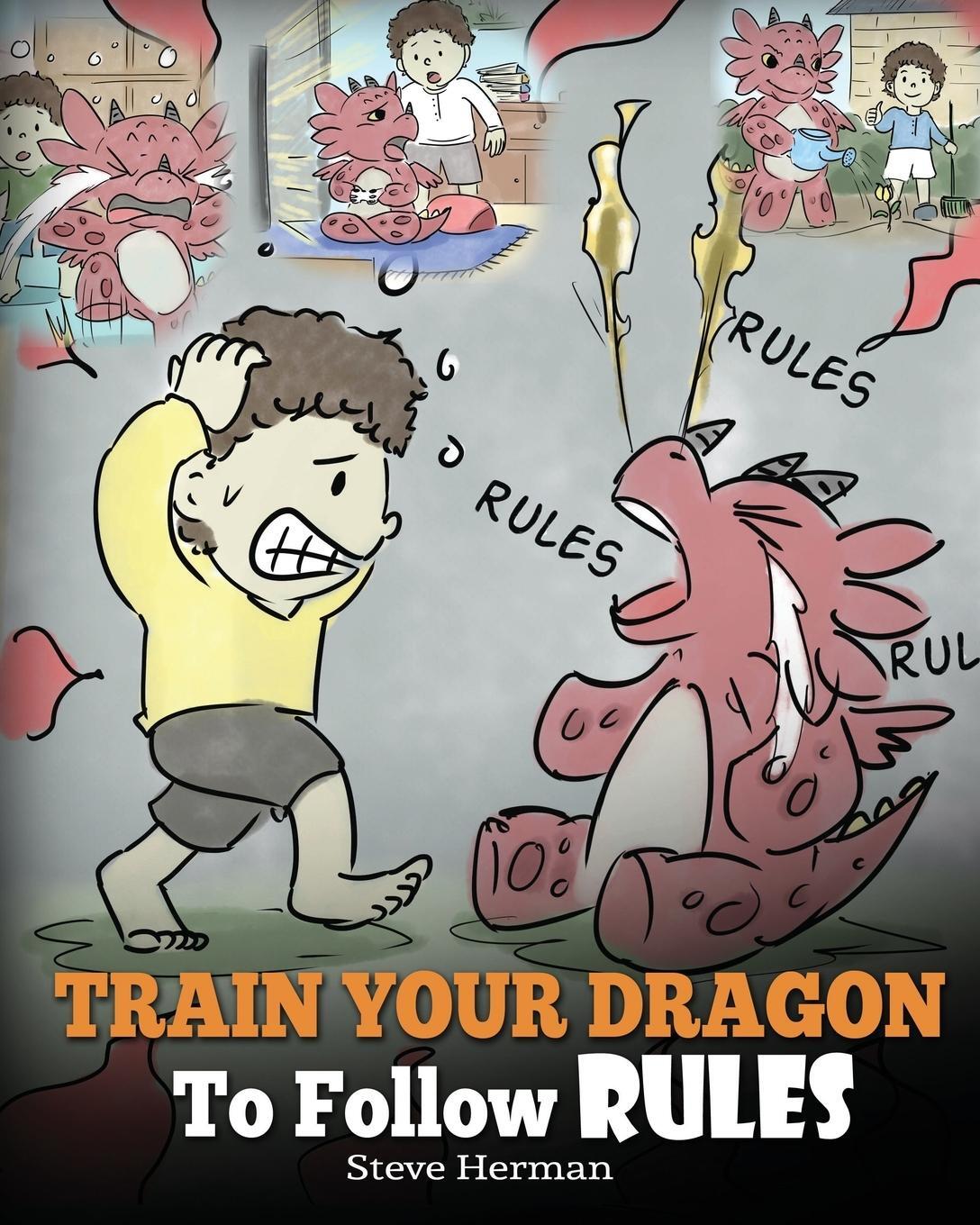 Cover: 9781948040310 | Train Your Dragon To Follow Rules | Steve Herman | Taschenbuch | 2018