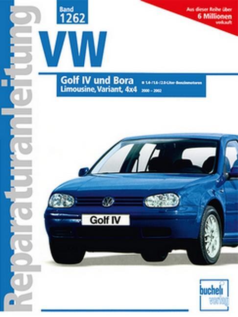 Cover: 9783716820322 | VW Golf IV / Bora | 2000-2002 // Reprint der 1. Auflage 2003 | Buch
