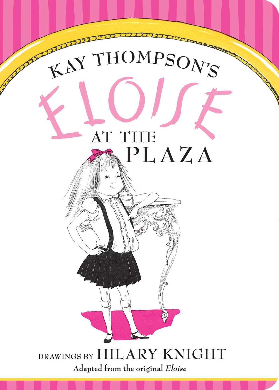 Cover: 9781481451598 | Eloise at the Plaza | Kay Thompson | Buch | Eloise | Papp-Bilderbuch
