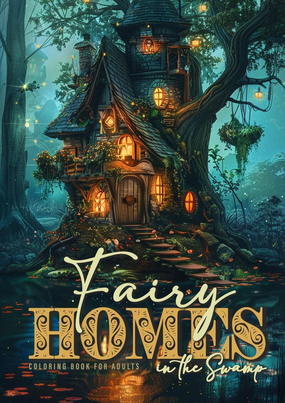 Cover: 9783758496684 | Fairy Homes in the Swamp Coloring Book for Adults | Monsoon Publishing