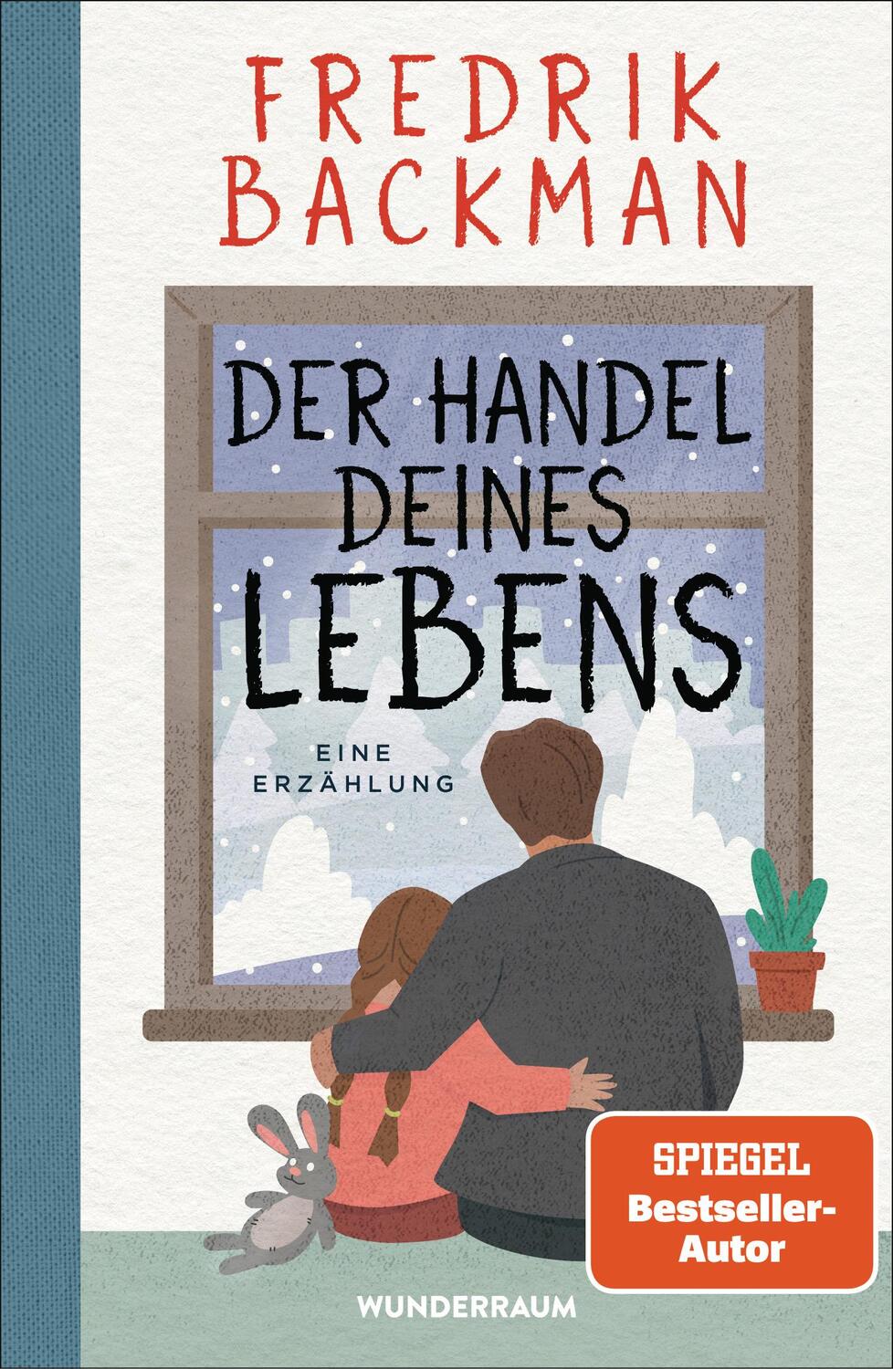 Cover: 9783442317165 | Der Handel deines Lebens | Eine Erzählung | Fredrik Backman | Buch