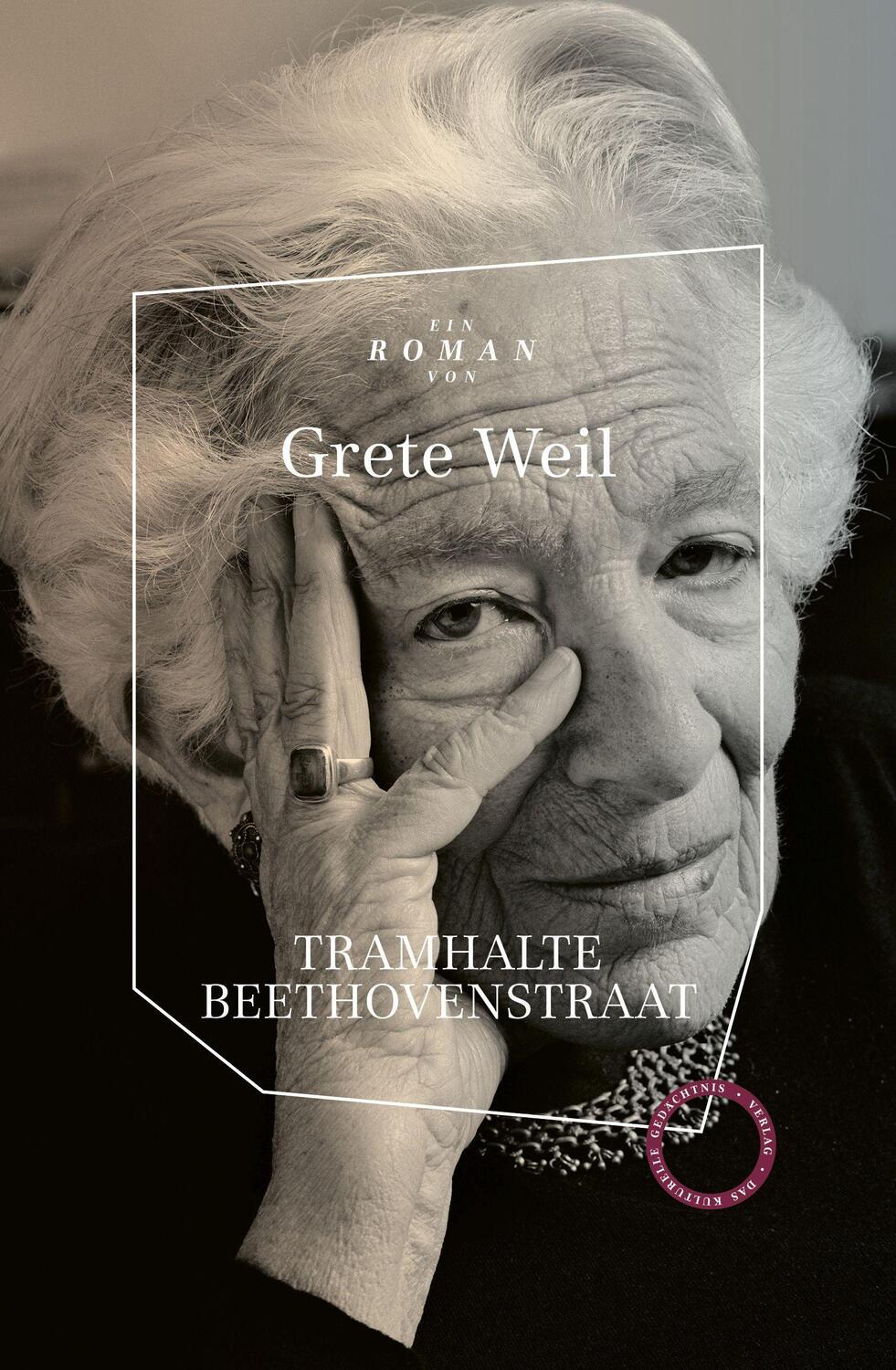 Cover: 9783946990536 | Tramhalte Beethovenstraat | Grete Weil | Buch | Deutsch | 2021