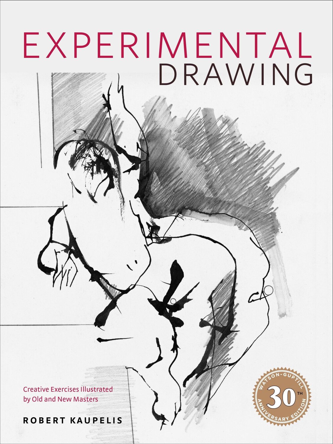 Cover: 9780823016228 | Experimental Drawing, 30th Anniversary Edition | R. Kaupelis | Buch