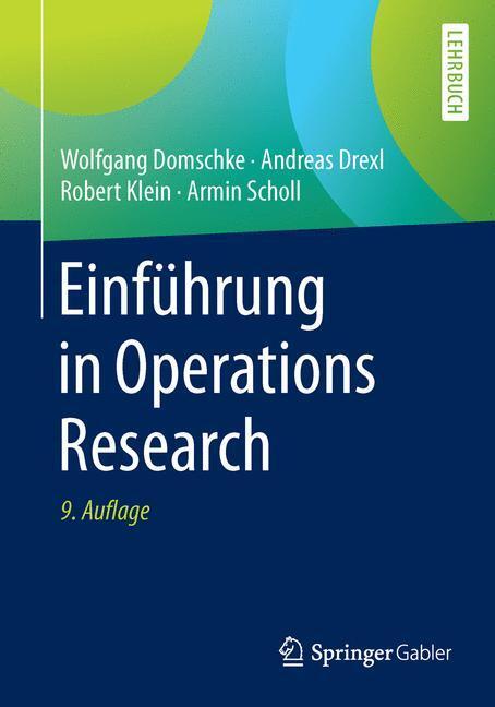 Cover: 9783662482155 | Einführung in Operations Research | Wolfgang Domschke (u. a.) | Buch