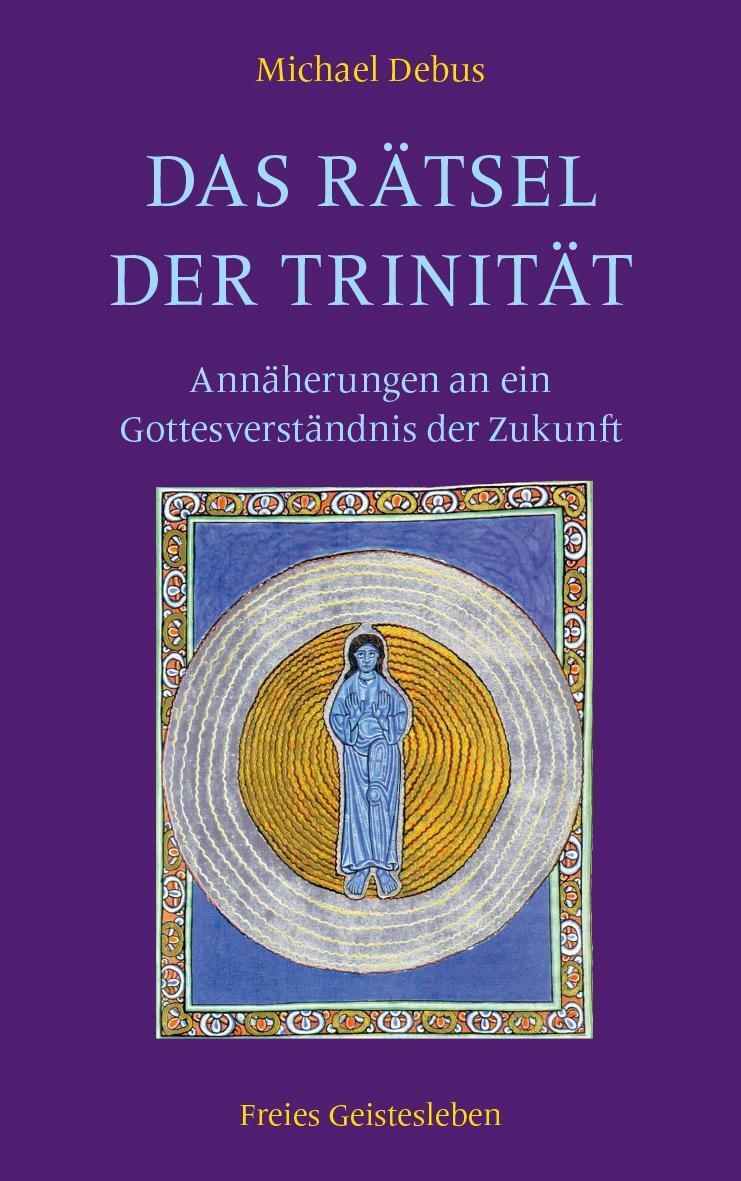 Cover: 9783772528088 | Das Rätsel der Trinität | Michael Debus | Buch | Deutsch | 2023