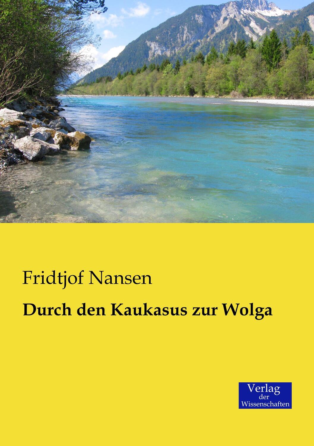 Cover: 9783957002549 | Durch den Kaukasus zur Wolga | Fridtjof Nansen | Taschenbuch | Deutsch
