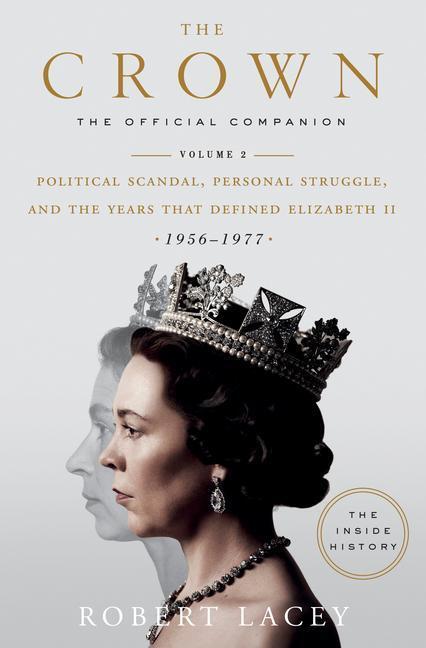 Cover: 9780525573371 | The Crown: The Official Companion, Volume 2: Political Scandal,...
